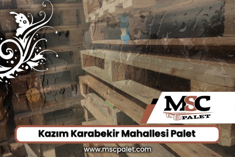Kazım Karabekir Mahallesi Palet